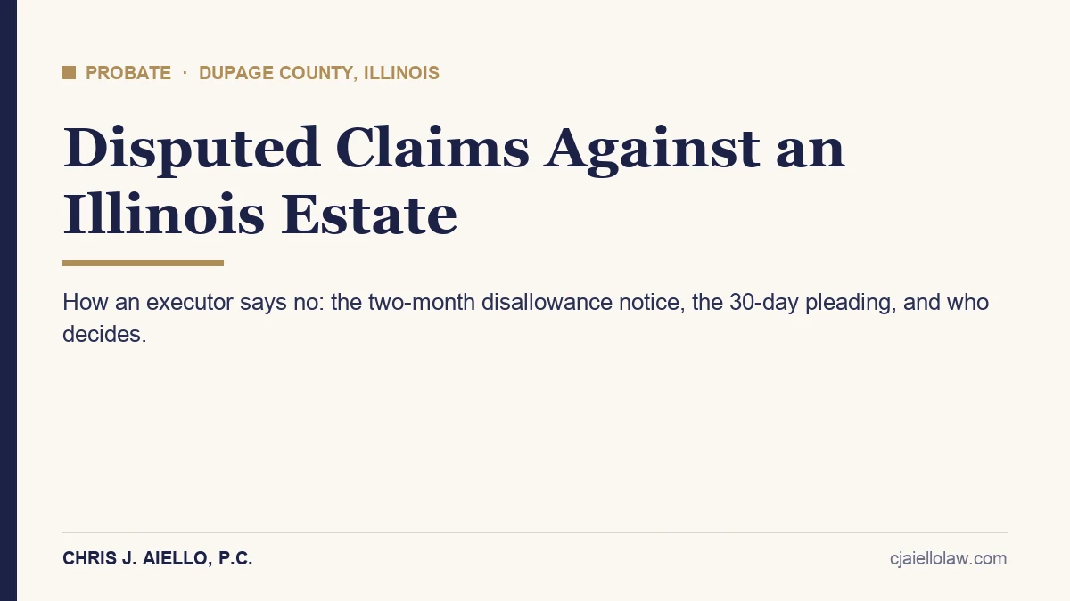 Contesting a claim against an estate in Illinois title card for DuPage County executors and administrators